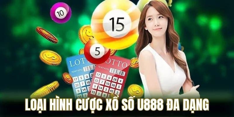 Xổ số U888 có đa dạng loại hình cược